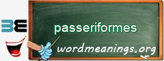 WordMeaning blackboard for passeriformes